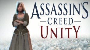 Марианна возвращается домой. Assassin’s Creed Unity #150.