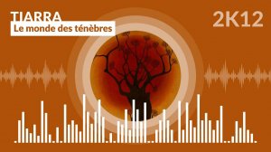 Tiarra - Le monde des ténèbres