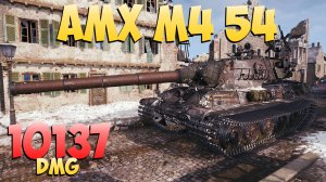 AMX M4 54 - 9 Фрагов 10.1K Урона - Зрелый! - Мир Танков