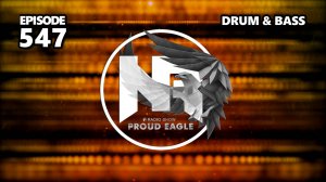 Nelver - Proud Eagle Radio Show #547 [Pirate Station Radio] (20-11-2024) Drum & Bass