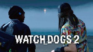 Watch Dogs 2 #14 - Крысолов