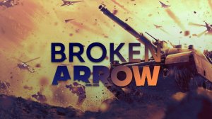 Broken Arrow - Играй бесплатно! Открытая Бета! Изучаем игру!