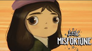 МАЛЕНЬКАЯ НЕУДАЧА ► Прохождение Little Misfortune #1