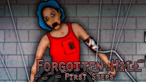 ЧЕГО-ТО НЕХВАТАЕТ ► Forgotten Hill First Steps #4