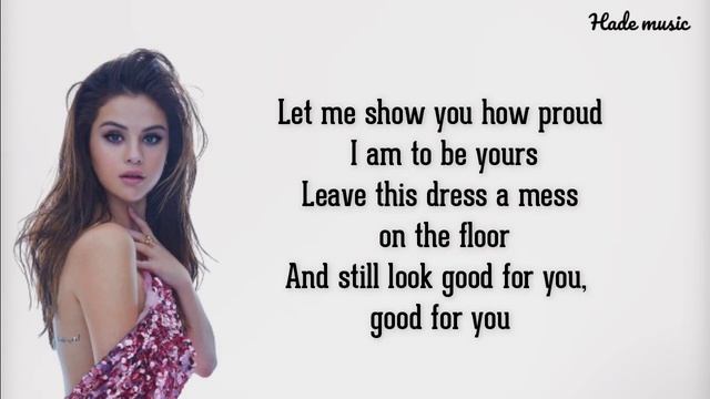 Selena Gomez - Good For You (Lyrics) ft. A$AP Rocky смотреть онлайн