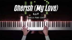 ILLIT - Cherish (My Love) - Piano Cover by Pianella Piano