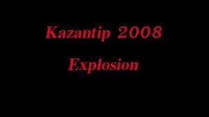 Kazantip 2008 - Explosion