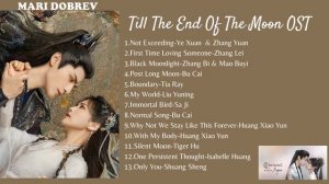 OST из дорамы Светлый пепел луны/Till The End Of The Moon OST full playlist