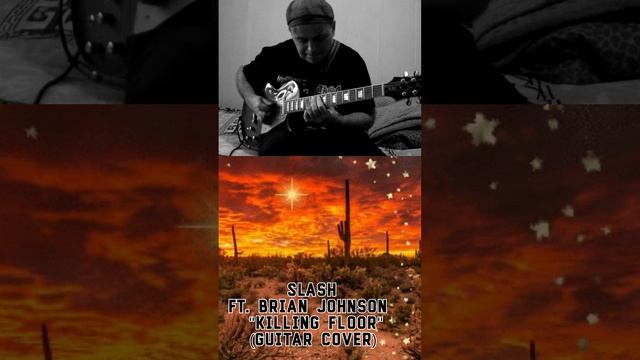 Slash ft. Brian Johnson - "Killing Floor" (guitar cover)