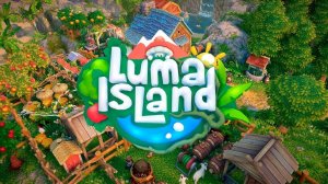 📺 🟠LUMA ISLAND🟠 ❗НЯШНЫЕ МИНИПУТЫ ❗Релиз!
