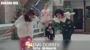 Dorama Mix -Tatu -All About Us