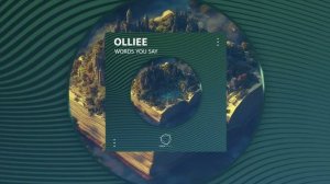 Olliee - Words You Say