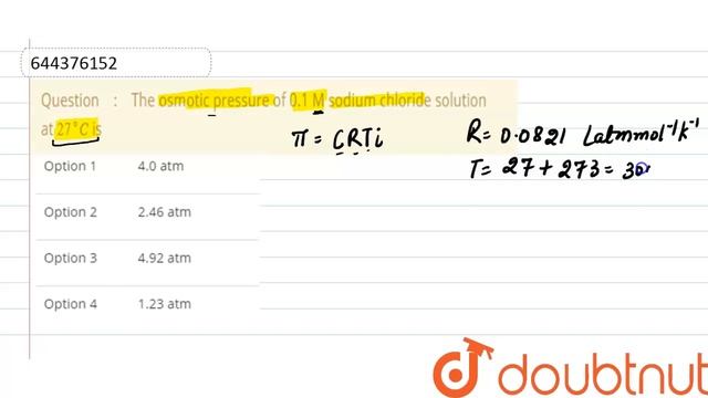 The osmotic pressure of 0.1 M sodium chloride solution at 27^@C is | 12 | SOLUTIONS | CHEMISTRY... смотреть онлайн