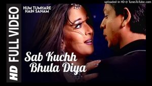 Sab Kuchh Bhula Diya - Full Video Song _ Hum Tumhare Hain Sanam _ Shahrukh Khan_ Madhuri Dixit_128K