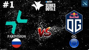 КАТКОМ ПРОЕХАЛИСЬ! | Parivision vs OG #1 (BO3) 1win Series Fall