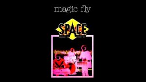 Space — Magic fly (Full album/1977)