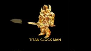 Titan clock man all sound. ;)