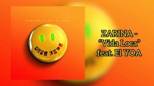 ZARINA - "Vida Loca" feat. EL YOA