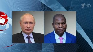 Владимир Путин провел телефонный разговор с президентом ЦАР Фостеном Арканжем Туадерой