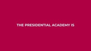 The Presidential Academy