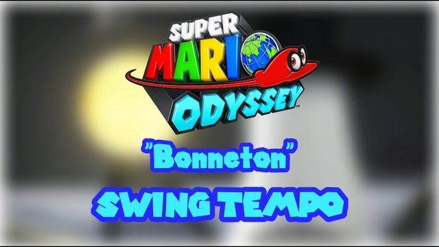 "Bonneton" from Super Mario Odyssey but it's in SWING TEMPO смотреть онлайн