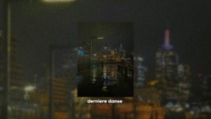 Indila - derniere danse [SLOWED]