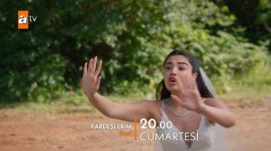 Kardeşlerim 132. Bölüm Fragmanı