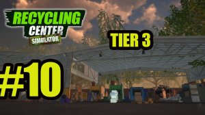 Recycling Center Simulator gameplay на русском #10 перешел на TIER 3