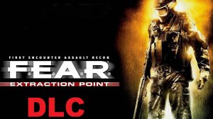 F.E.A.R. Extraction Point DLC