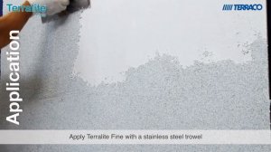TERRALITE FINE (ТЕРРАЛИТ ФАЙН) - НАНЕСЕНИЕ