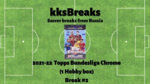 2021-22 Topps Bundesliga Chrome (1 Hobby Box) - #2