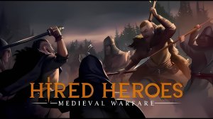 Hired Heroes Medieval Warfare 🅰🅽🅳🆁🅾🅸🅳🅿🅻🆄🆂👹