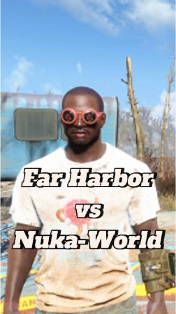 Far Harbor vs Nuka-World #fallout #fallout4 #tumguy #gaming #farharbor #nukaworld