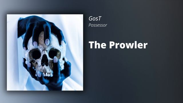 GosT // The Prowler смотреть онлайн