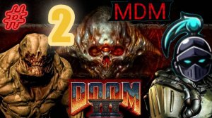 DOOM 3  ► BFG Edition  ► Прохождение от ►MDM►