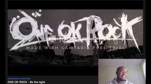 ONE OK ROCK - Be the light Video Reaction