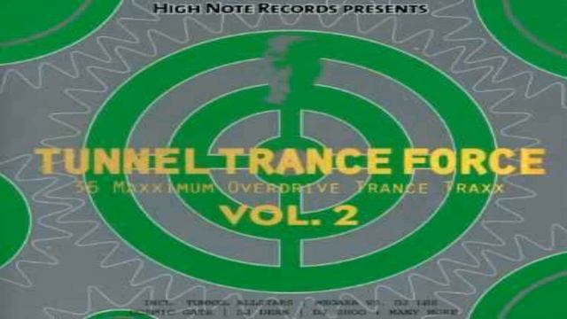 Tunnel Trance Force - Volume 2 - CD 2 смотреть онлайн