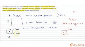 An organic compound with the molecular folmula `C_(9)H_(10)O` form 2,4-DNP derivative, reduces T...