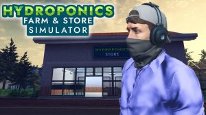 Глава 5 пройдена - Hydroponics Farm and Store Simulator #4 Прохождение