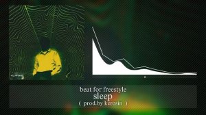 [FREE]Бит для фристайла-"sleep"|130 bpm|(prod.by kerosin)beat for freestyle