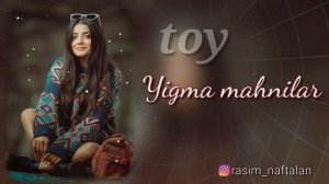 En Yeni Yigma Azeri Toy Mahnilari 2024 Cox Gozel Dinlemeli