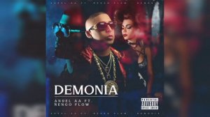 Demonia - Ñengo Flow Ft Anuel AA