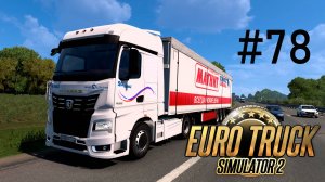 Euro Truck Simulator 2. #78. Карта «RusMap».