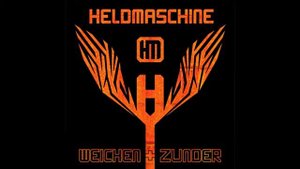 Alles Was Du Brauchst - Heldmaschine