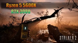 S.T.A.L.K.E.R. 2 - RTX 3080 + Ryzen 5 5600X  1080p  1440p  4K