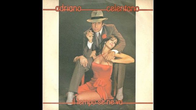 Adriano Celentano - Il tempo se ne va (1980) смотреть онлайн
