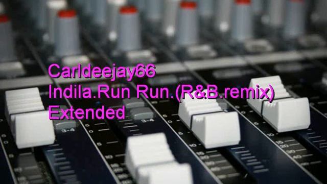 Indila Run Run R&B remix by Carldeejay66 смотреть онлайн