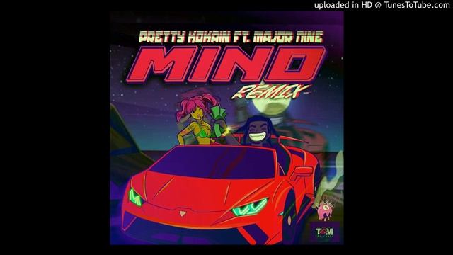 Pretty KoKain - Mind Remix ft. Major Nine (slowed) смотреть онлайн
