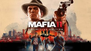 Mafia: Definitive Edition. Remake Mafia The City of Lost Heaven.Полное прохождение. Серия1.