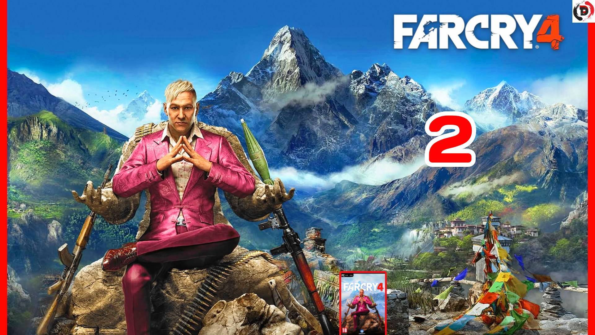 Прохождение FAR CRY 4 #2 ПРОПАГАНДИСТСКАЯ МАШИНА